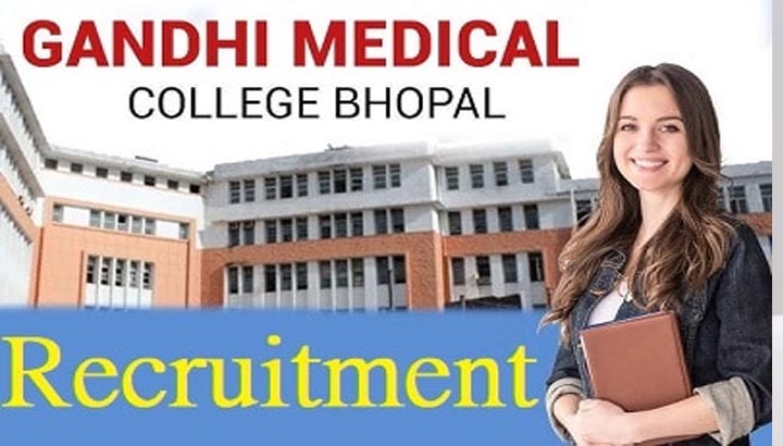 मेडिकल क्षेत्र में नौकरी का मौका, गांधी मेडिकल कॉलेज भोपाल में 22 असिस्टेंट प्रोफेसर पदों के लिए आवेदन शुरू