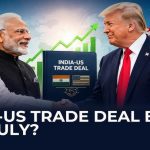 India-US ट्रेड डील को लेकर बड़ी प्रगति, 2030 तक 500 अरब डॉलर व्यापार का टारगेट