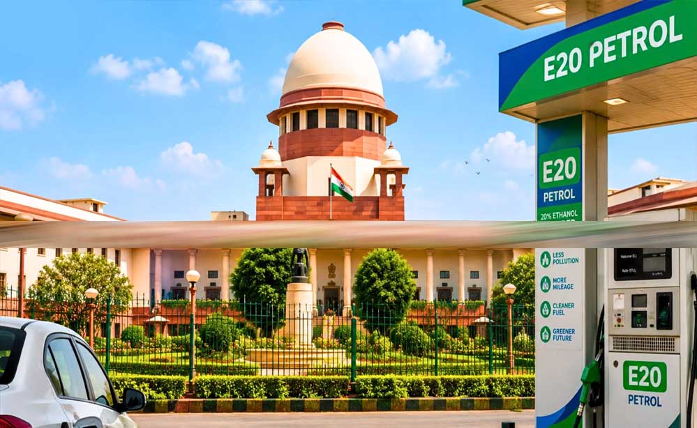 E20 पेट्रोल पर बड़ा फैसला संभव! सुप्रीम कोर्ट में सुनवाई, वाहन मालिकों की नजर