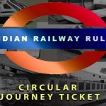 Indian Railways Circular Journey Ticket: एक टिकट में कई शहरों की यात्रा, जानें कैसे करें बुकिंग और कितना होगा फायदा