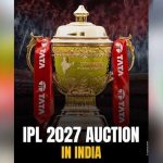 IPL 2027 ऑक्शन को लेकर BCCI का बड़ा फैसला, इस बार भारत में होगी खिलाड़ियों की नीलामी