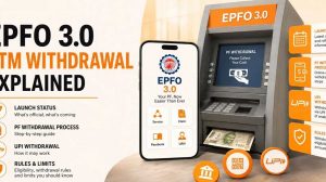 PF खाताधारकों के लिए बड़ी खबर! EPFO 3.0 में ATM-UPI से जोड़ने का प्लान