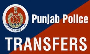 पंजाब पुलिस में बड़ा बदलाव, 20 अधिकारियों का ट्रांसफर; देखें किसे मिली कौन-सी जिम्मेदारी
