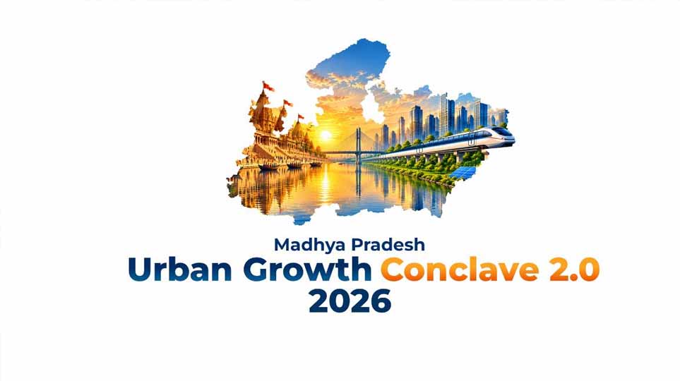 इंदौर में 28 अक्टूबर को होगा राज्य स्तरीय अर्बन कॉन्क्लेव, ₹2,753 करोड़ की परियोजनाओं पर रहेगा फोकस इंदौर में 28 अक्टूबर को होगा राज्य स्तरीय अर्बन कॉन्क्लेव, ₹2,753 करोड़ की परियोजनाओं पर रहेगा फोकस