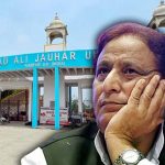 आजम खान के खिलाफ अजीमनगर थाने में केस दर्ज, जौहर ट्रस्ट और यूनिवर्सिटी से जुड़ा है मामला