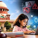सुप्रीम कोर्ट का बड़ा बयान: बच्चों को इंटरनेट से पूरी तरह दूर नहीं रखा जा सकता