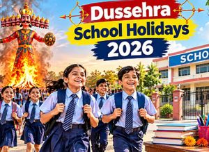 School Holidays 2026: दशहरा पर 17 से 26 अक्टूबर तक बंद रहेंगे स्कूल, जानें अपने राज्य का अवकाश कैलेंडर