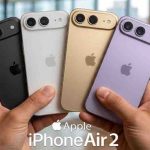 Apple ला रहा iPhone Air 2, बैक पैनल पर जुड़ सकता है एक्स्ट्रा कैमरा; जानें नए फीचर्स