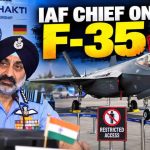 अमेरिका के F-35 और रूस के Su-57 पर भारत का रुख साफ, वायुसेना प्रमुख ने क्या कहा?